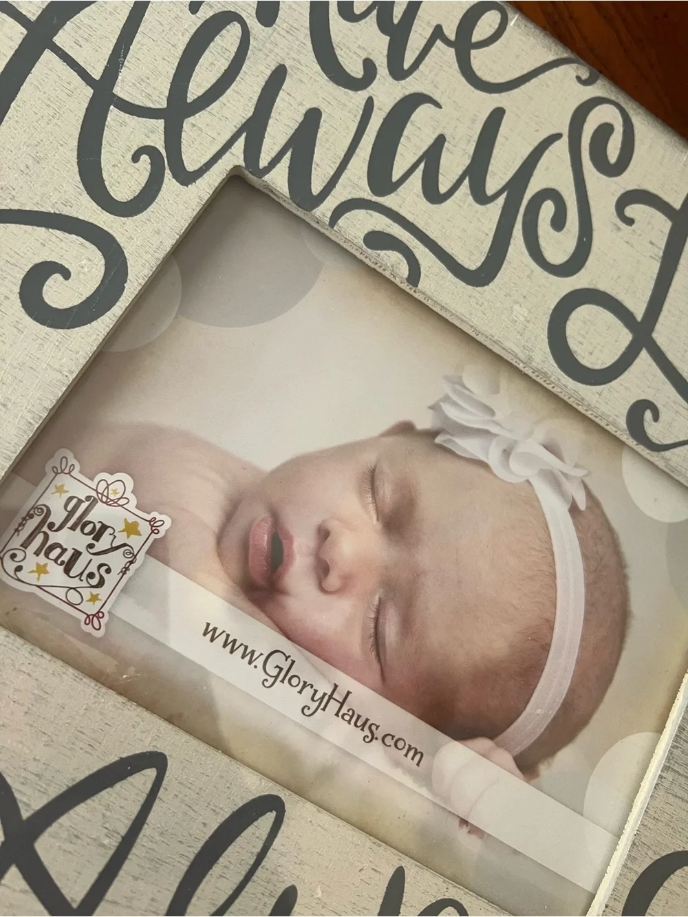 Glory Haus I Have Always Loved You 5x7 Photo Frame NIP